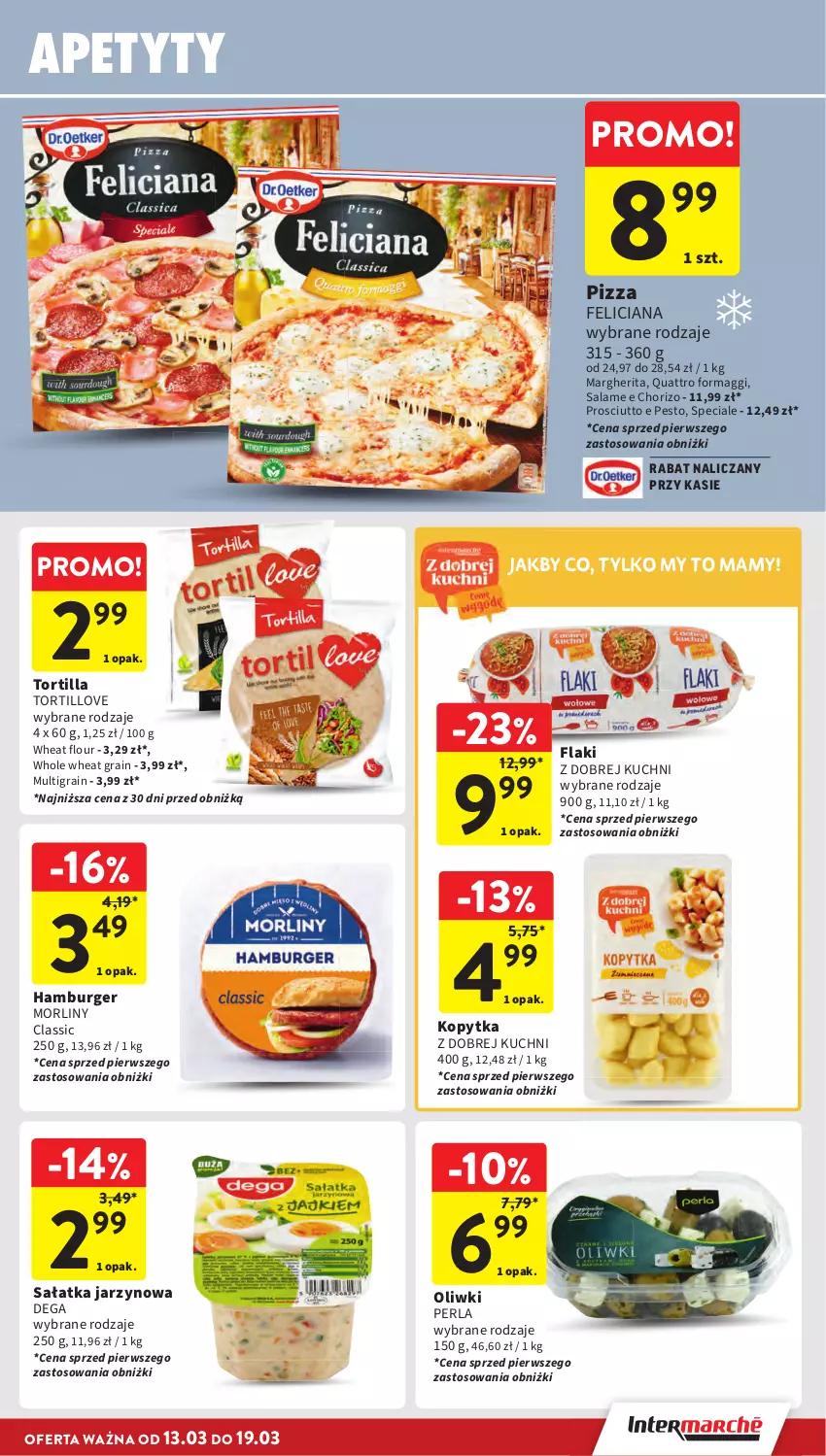 Gazetka promocyjna Intermarche - Gazetka Intermarche - ważna 13.03 do 19.03.2025 - strona 19 - produkty: Burger, Dega, Feliciana, Flaki, Gra, Hamburger, Kopytka, Maggi, Morliny, Oliwki, Pesto, Pizza, Prosciutto, Sałat, Sałatka, Tortilla