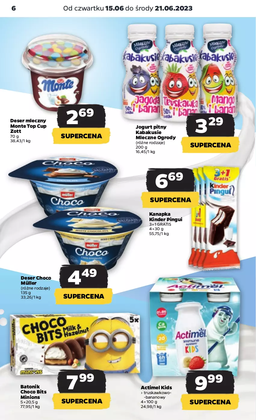 Gazetka promocyjna Netto - Artykuły spożywcze - ważna 15.06 do 21.06.2023 - strona 6 - produkty: Actimel, Baton, Deser, Deser mleczny, Gra, Jogurt, Jogurt pitny, Kinder, Monte, Müller, Ser, Tonik, Top, Zott