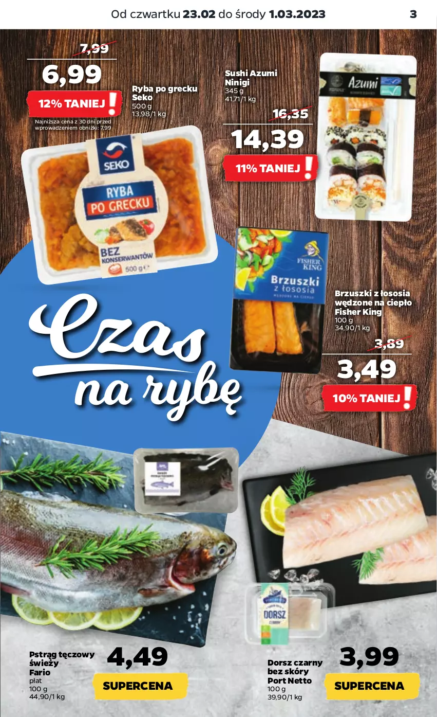 Gazetka promocyjna Netto - Artykuły spożywcze - ważna 23.02 do 01.03.2023 - strona 3 - produkty: Brzuszki z łososia, Dorsz, Fa, Por, Pstrąg, Pstrąg tęczowy, Ryba, Ryba po grecku, SEKO, Sos, Sushi