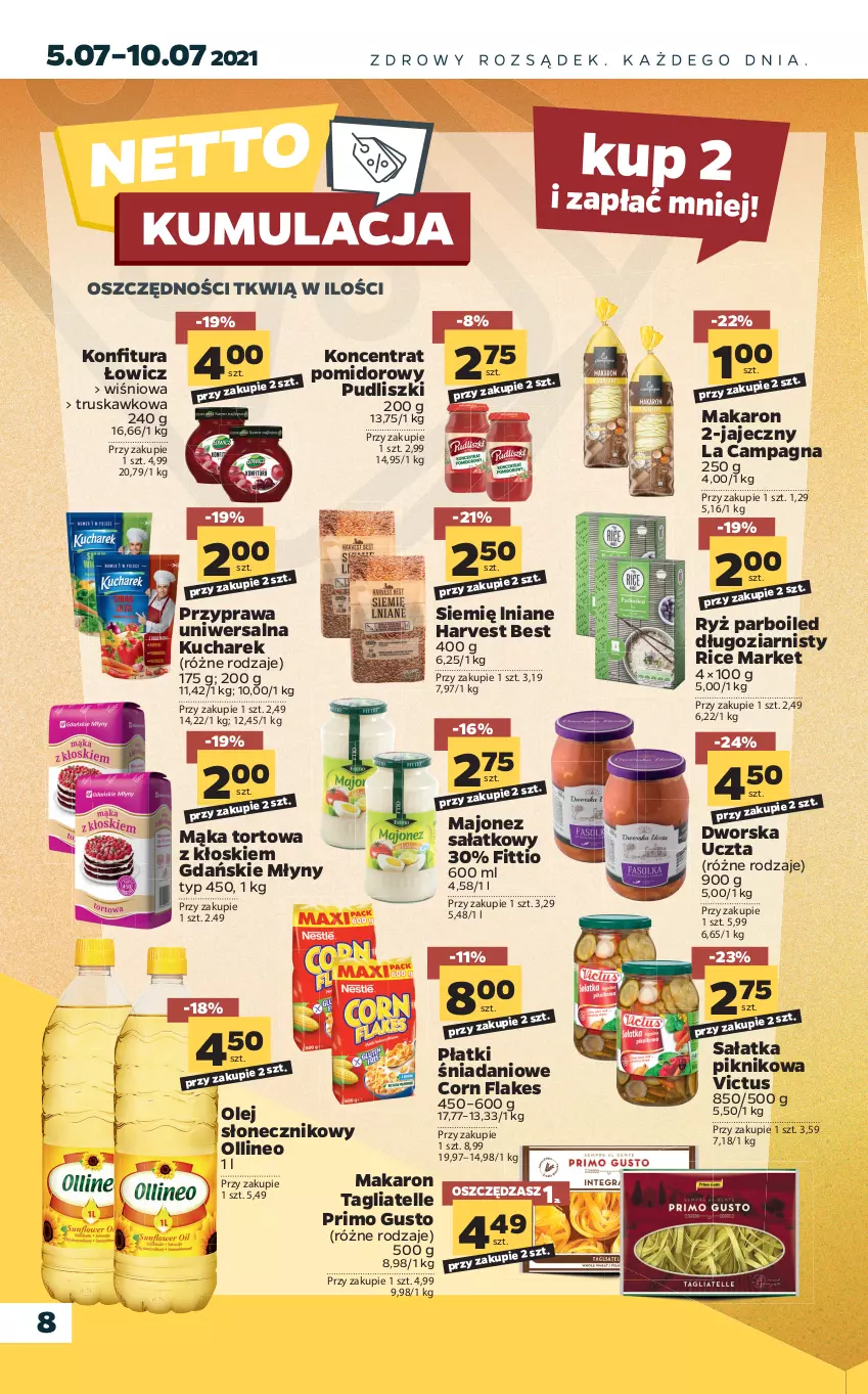 Gazetka promocyjna Netto - Gazetka spożywcza - ważna 05.07 do 10.07.2021 - strona 8 - produkty: Corn flakes, Danio, Koncentrat pomidorowy, Kucharek, Majonez, Majonez sałatkowy, Mąka, Mąka tortowa, Makaron, Olej, Olej słonecznikowy, Przyprawa uniwersalna, Pudliszki, Ryż, Ryż parboiled, Sałat, Sałatka, Tagliatelle