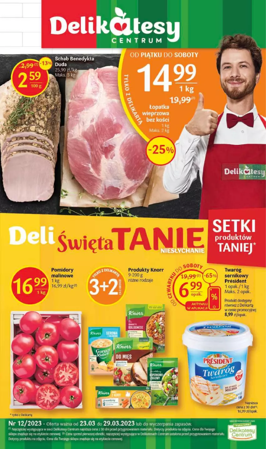 Gazetka promocyjna Delikatesy Centrum - Gazetka DC12 - ważna 23.03 do 29.03.2023 - strona 1 - produkty: Knorr, Pomidory, Rum, Schab Benedykta, Ser, Twaróg