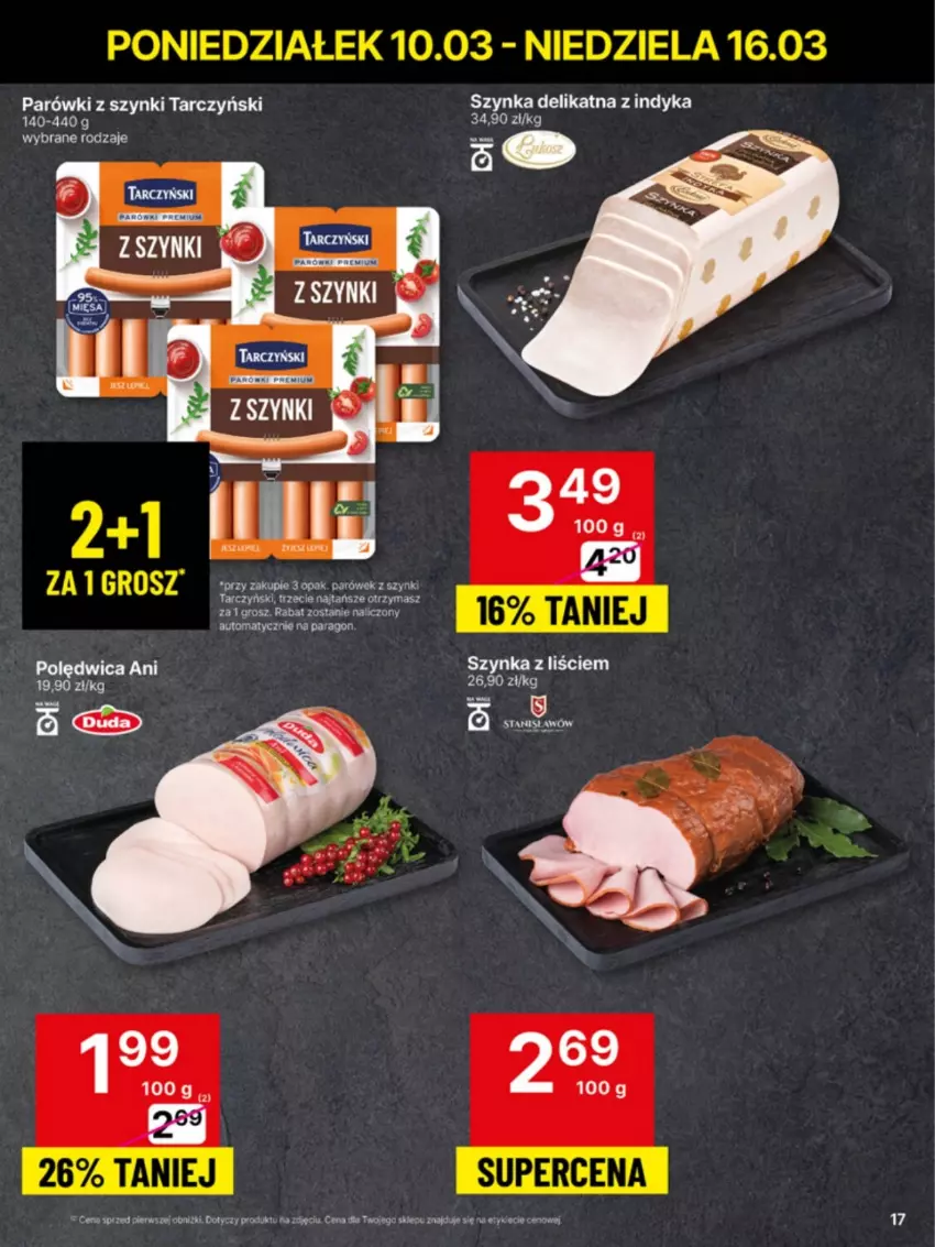 Gazetka promocyjna Delikatesy Centrum - NOWA GAZETKA Delikatesy Centrum od 10 marca! 10-16.03.2025 - ważna 10.03 do 16.03.2025 - strona 17 - produkty: Parówki, Parówki z szynki, Polędwica, Szynka, Tarczyński