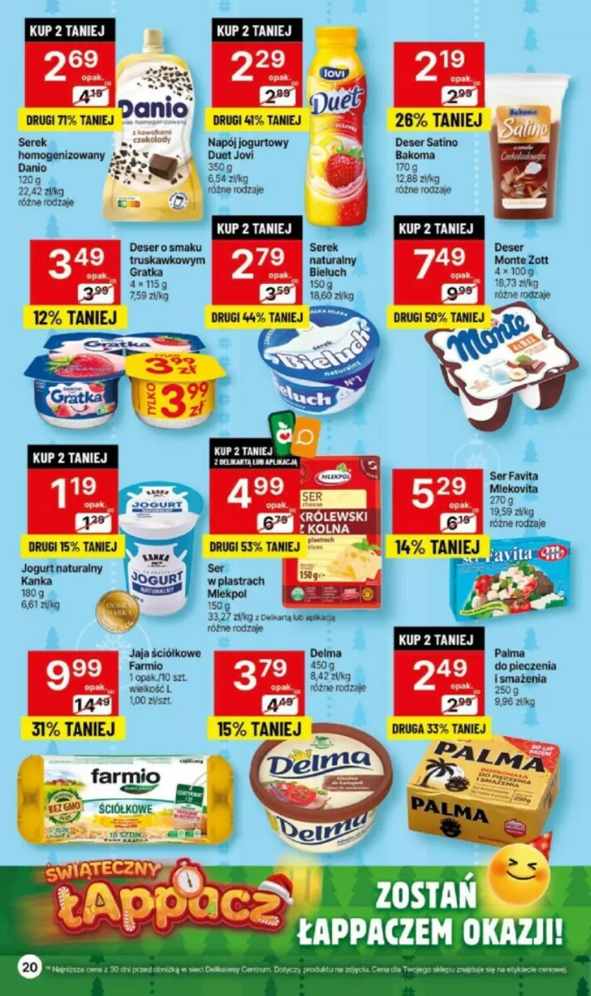 Gazetka promocyjna Delikatesy Centrum - ważna 16.11 do 22.11.2023 - strona 13 - produkty: Bakoma, Bieluch, Delma, Deser, Fa, Favita, Jogurt, Jogurt naturalny, Monte, Napój, Napój jogurtowy, Palma, Piec, Sati, Ser, Serek, Zott