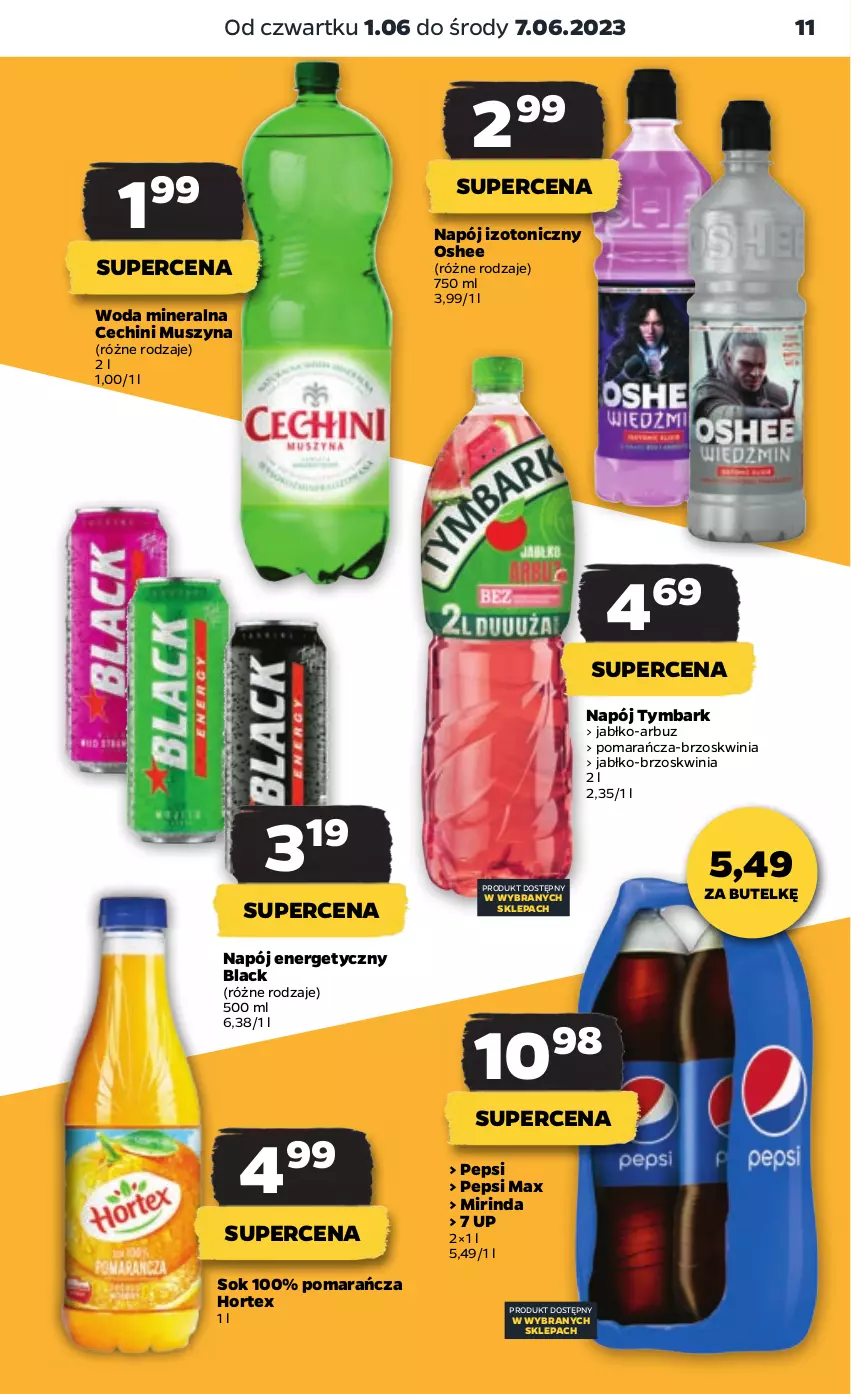 Gazetka promocyjna Netto - Artykuły spożywcze - ważna 01.06 do 07.06.2023 - strona 11 - produkty: Arbuz, Hortex, Lack, Mirinda, Mus, Napój, Napój energetyczny, Napój izotoniczny, Oshee, Pepsi, Pepsi max, Sok, Szyna, Tymbark, Woda, Woda mineralna