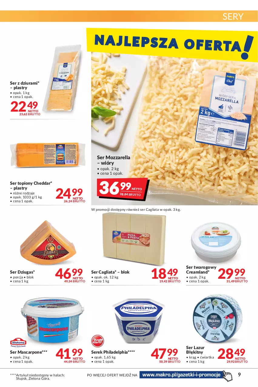 Gazetka promocyjna Makro - [Oferta promocyjna] Artykuły spożywcze i przemysłowe - ważna 27.12.2021 do 05.01.2022 - strona 9 - produkty: Cheddar, Lazur, Mascarpone, Mozzarella, Philadelphia, Por, Ser, Ser topiony, Ser twarogowy, Ser z dziurami, Serek, Top