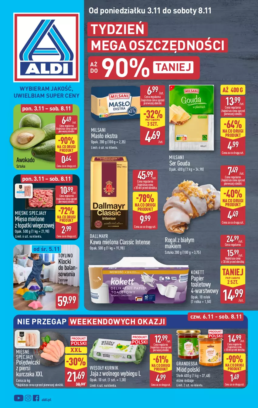 Gazetka promocyjna Aldi - Pełna oferta - ważna 03.11 do 08.11.2025 - strona 1 - produkty: Dallmayr, Gouda, Gra, Jaja, Jaja z wolnego wybiegu, Kawa, Kawa mielona, Klocki, Kurczak, Masło, Mięsne specjały, Mięso, Mięso mielone, Mięso mielone z łopatki wieprzowej, Miód, Papier, Papier toaletowy, Rogal, Ser