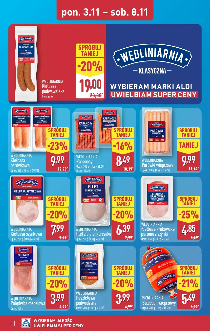 Gazetka promocyjna Aldi - Pełna oferta - ważna 03.11 do 08.11.2025 - strona 8 - produkty: Filet z piersi kurczaka, Kabanos, Kiełbasa, Kiełbasa krakowska, Kiełbasa podwawelska, Kiełbasa szynkowa, Kurczak, Parówki, Pasztet, Polędwica, Salceson, Sos, Wawel