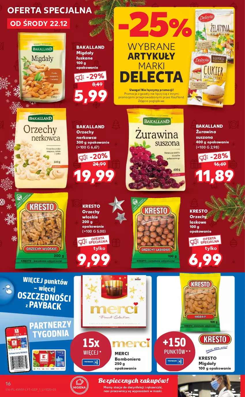 Gazetka promocyjna Kaufland - OFERTA TYGODNIA - ważna 22.12 do 28.12.2021 - strona 16 - produkty: Bakalland, Bomboniera, Delecta, Merci, Migdały, Migdały łuskane, Orzechy włoskie, Piec, Waga