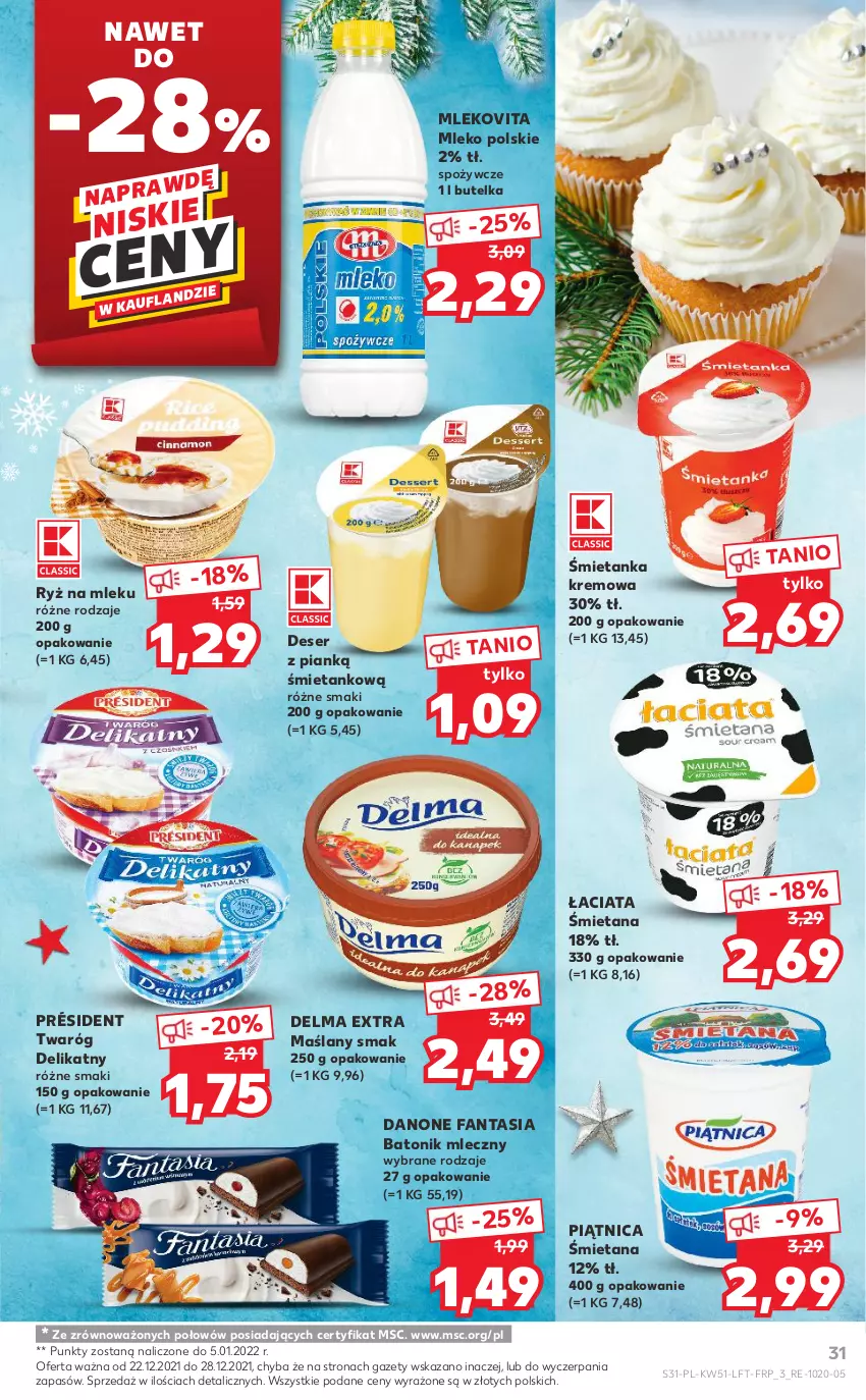 Gazetka promocyjna Kaufland - OFERTA TYGODNIA - ważna 22.12 do 28.12.2021 - strona 31 - produkty: Baton, Danone, Danone Fantasia, Delma, Deser, Fa, Fanta, Mleko, Mlekovita, Piątnica, Président, Ryż, Ryż na mleku, Ser, Tonik, Twaróg, Twaróg delikatny