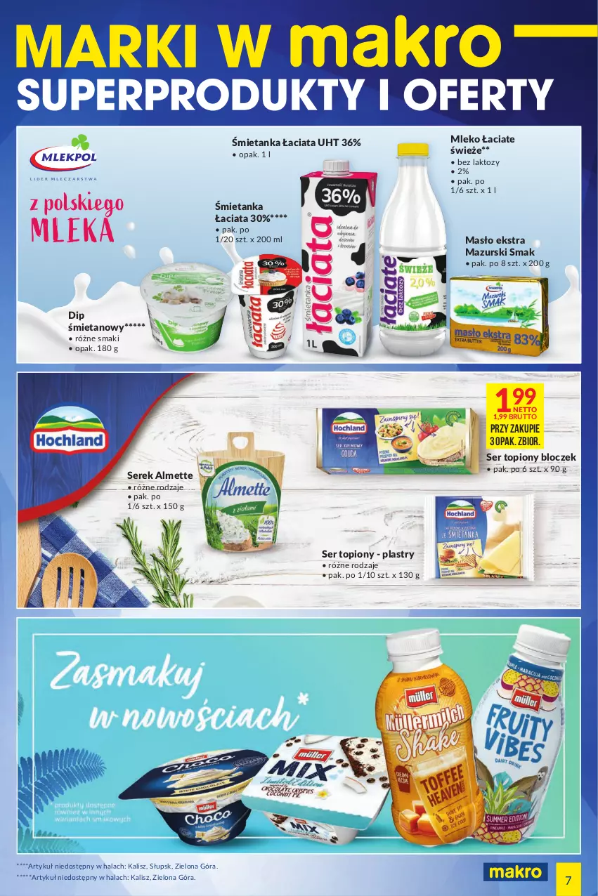 Gazetka promocyjna Makro - [Oferta specjalna] Marki w MAKRO - ważna 12.07 do 25.07.2022 - strona 7 - produkty: Almette, Masło, Mleko, Ser, Ser topiony, Serek, Top