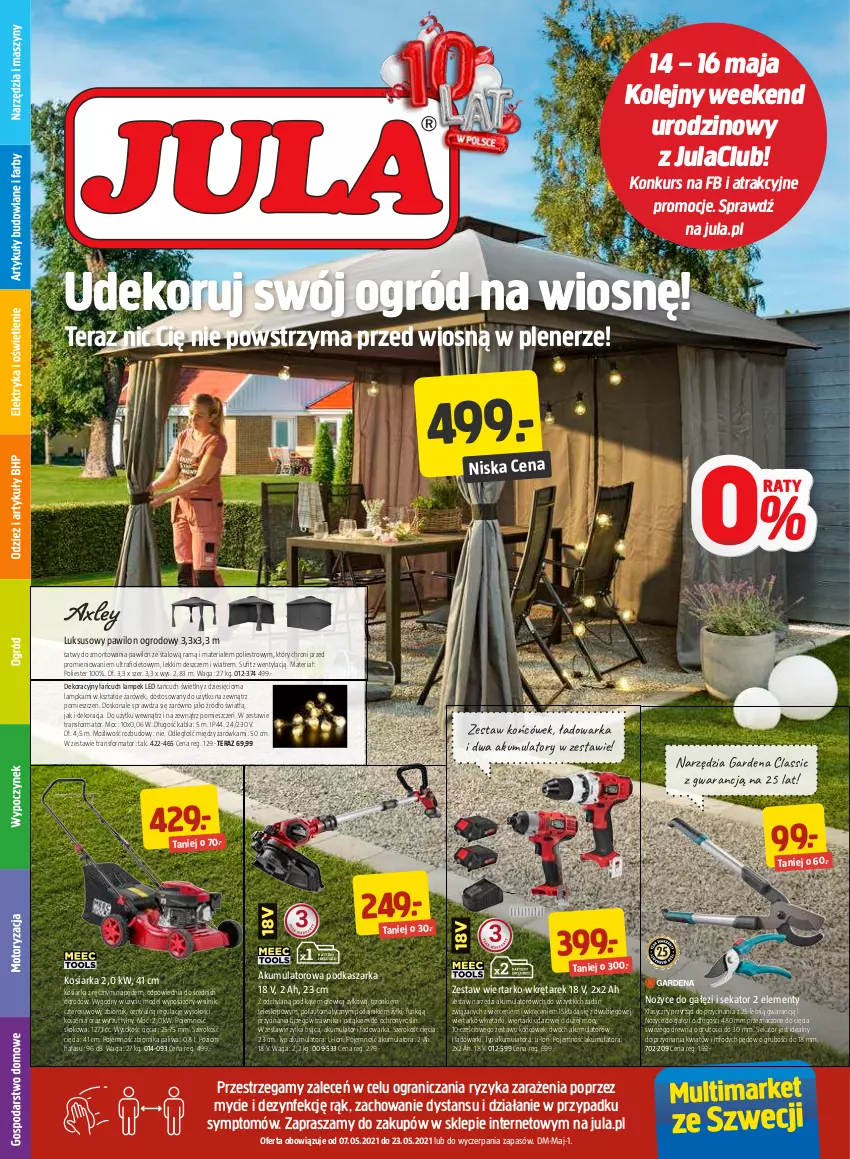 Gazetka promocyjna Jula - Gazetka - ważna 07.05 do 23.05.2021 - strona 1 - produkty: Akumulator, Gra, Kasza, Kosiarka, Kosz, Noż, Nożyce, Ogród, Olej, Sekator, Sok, Teleskop, Tera, Tran, Waga, Warka, Wkręt, Zestaw końcówek, Zestaw narzędzi