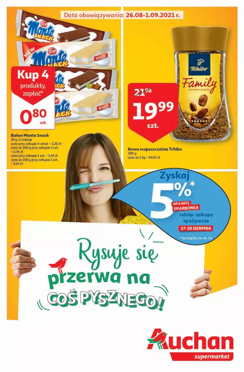 Gazetka promocyjna Auchan - Rysuje się przerwa na coś pysznego Supermarkety - ważna 26.08 do 01.09.2021 - strona 1 - produkty: Baton, Kawa, Kawa rozpuszczalna, Monte, Tchibo