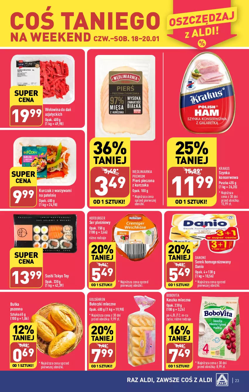 Gazetka promocyjna Aldi - Pełna oferta - ważna 15.01 do 20.01.2024 - strona 23 - produkty: BoboVita, Bułeczki, Bułeczki mleczne, Bułka, Burger, Danio, Danone, Hofburger, Krakus, Kurczak, Piec, Ser, Ser pleśniowy, Serek, Serek homogenizowany, Sushi, Szynka, Szynka konserwowa, Warzywa, Wołowina