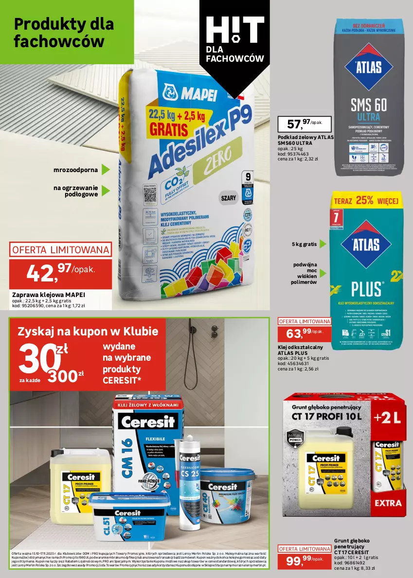 Gazetka promocyjna Leroy Merlin - Gazetka Leroy Merlin - ważna 15.10 do 17.11.2025 - strona 24 - produkty: Ceresit, Fa, Finish, Gra, Grunt, Klej, Ogrzewanie, Olej, Podkład, Podkład podłogowy, Por, Rama, Sok, Tran, Wałek, Zaprawa klejowa