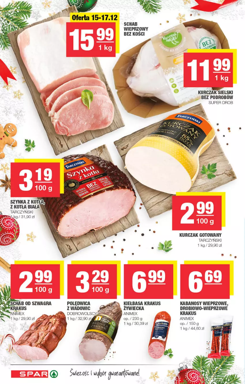 Gazetka promocyjna Spar - Spar - ważna 12.12 do 22.12.2021 - strona 4 - produkty: Gra, Kabanos, Kiełbasa, Krakus, Kurczak, Kurczak gotowany, LG, Polędwica, Schab wieprzowy, Szynka, Tarczyński