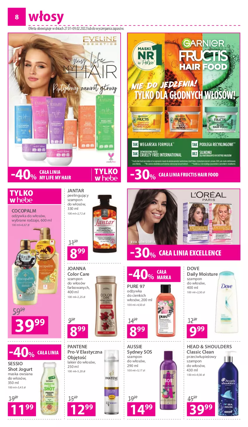 Gazetka promocyjna Hebe - Gazetka - ważna 27.01 do 09.02.2022 - strona 8 - produkty: Dove, Fa, Fructis, Joanna, Jogurt, Lakier, Lakier do włosów, Maska, Odżywka, Pantene, Peeling, Pur, SESSIO, Sos, Szampon