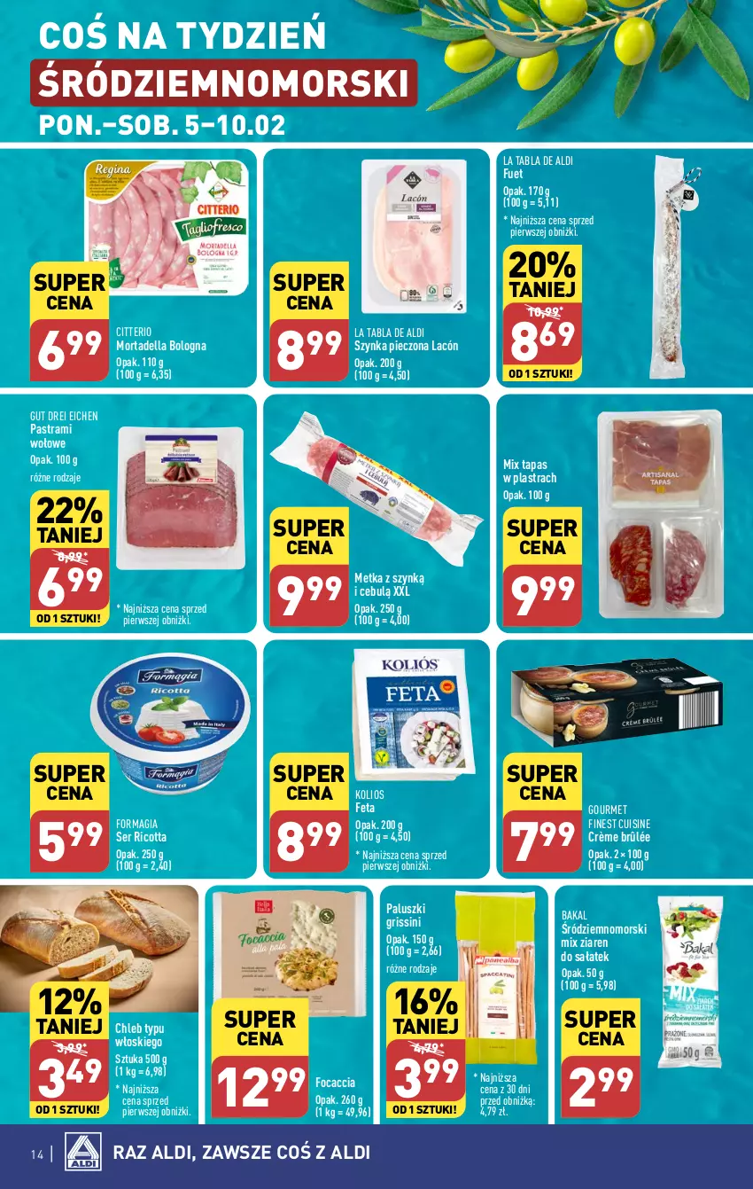 Gazetka promocyjna Aldi - Pełna oferta - ważna 05.02 do 10.02.2024 - strona 14 - produkty: Chleb, Chleb typu włoskiego, Crème brûlée, Dell, Feta, Focaccia, Grissini, Mortadella, Piec, Ricotta, Sałat, Ser, Szynka