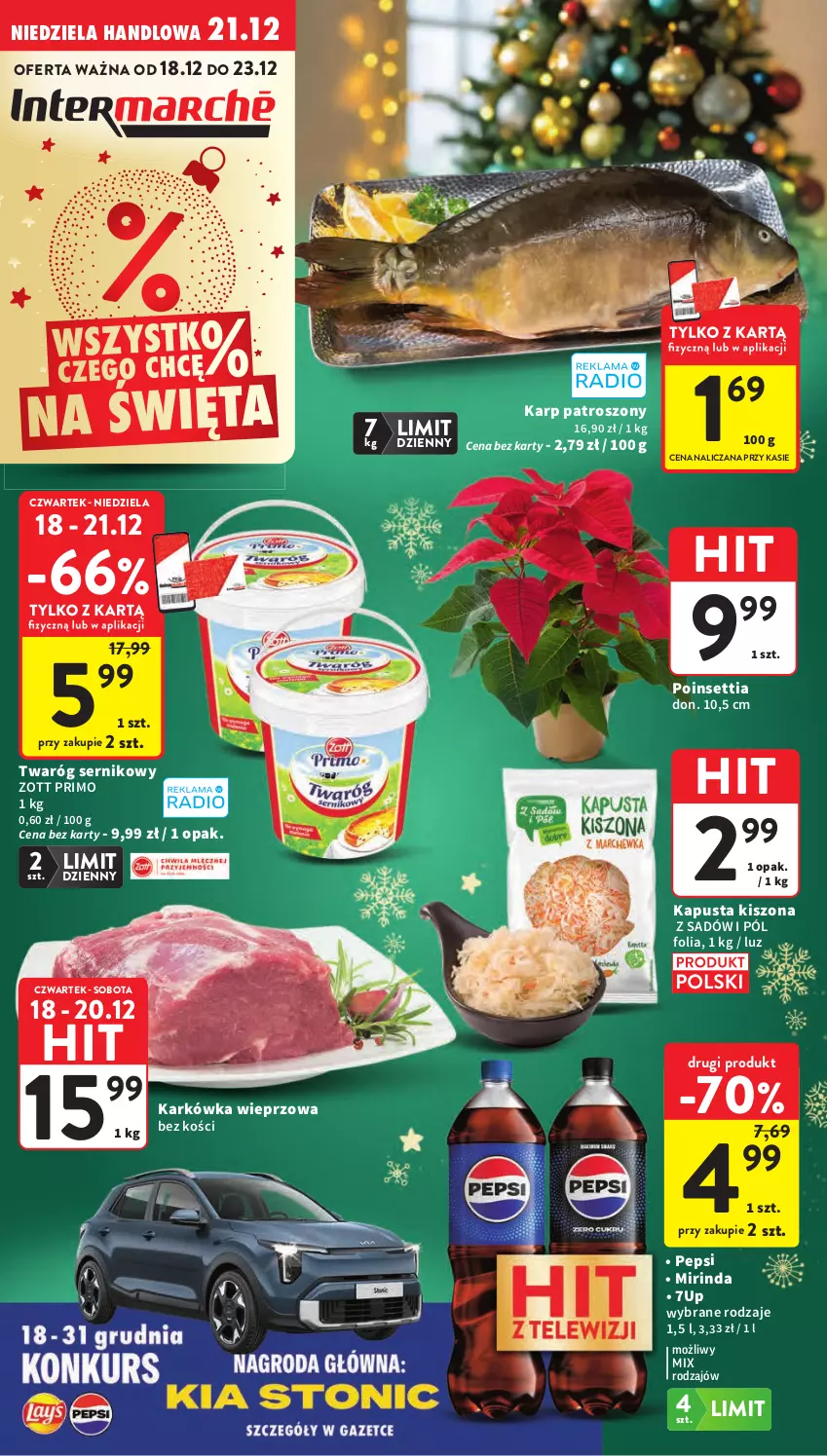 Gazetka promocyjna Intermarche - Gazetka Intermarche - ważna 18.12 do 23.12.2025 - strona 1 - produkty: 7up, Karkówka wieprzowa, Karp, Mirinda, Pepsi, Ser, Twaróg, Zott, Zott Primo