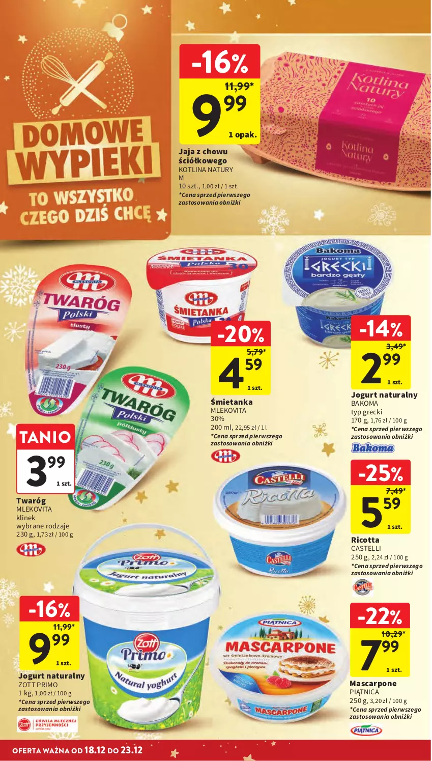 Gazetka promocyjna Intermarche - Gazetka Intermarche - ważna 18.12 do 23.12.2025 - strona 24 - produkty: Bakoma, Jaja, Jogurt, Jogurt naturalny, Kotlin, Mascarpone, Mleko, Mlekovita, Piątnica, Ricotta, Twaróg, Zott, Zott Primo