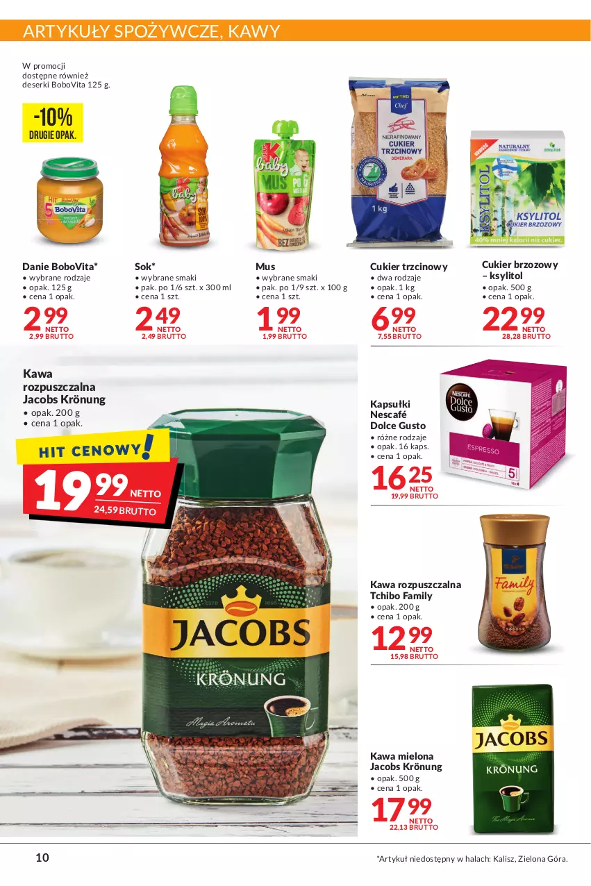 Gazetka promocyjna Makro - [Oferta promocyjna] Artykuły spożywcze i przemysłowe - ważna 22.02 do 07.03.2022 - strona 10 - produkty: Artykuły spożywcze, BoboVita, Cukier, Cukier trzcinowy, Deser, Dolce Gusto, Fa, Jacobs, Jacobs Krönung, Kawa, Kawa mielona, Kawa rozpuszczalna, Ksylitol, Mus, Nescafé, Ser, Sok, Tchibo, Tchibo Family