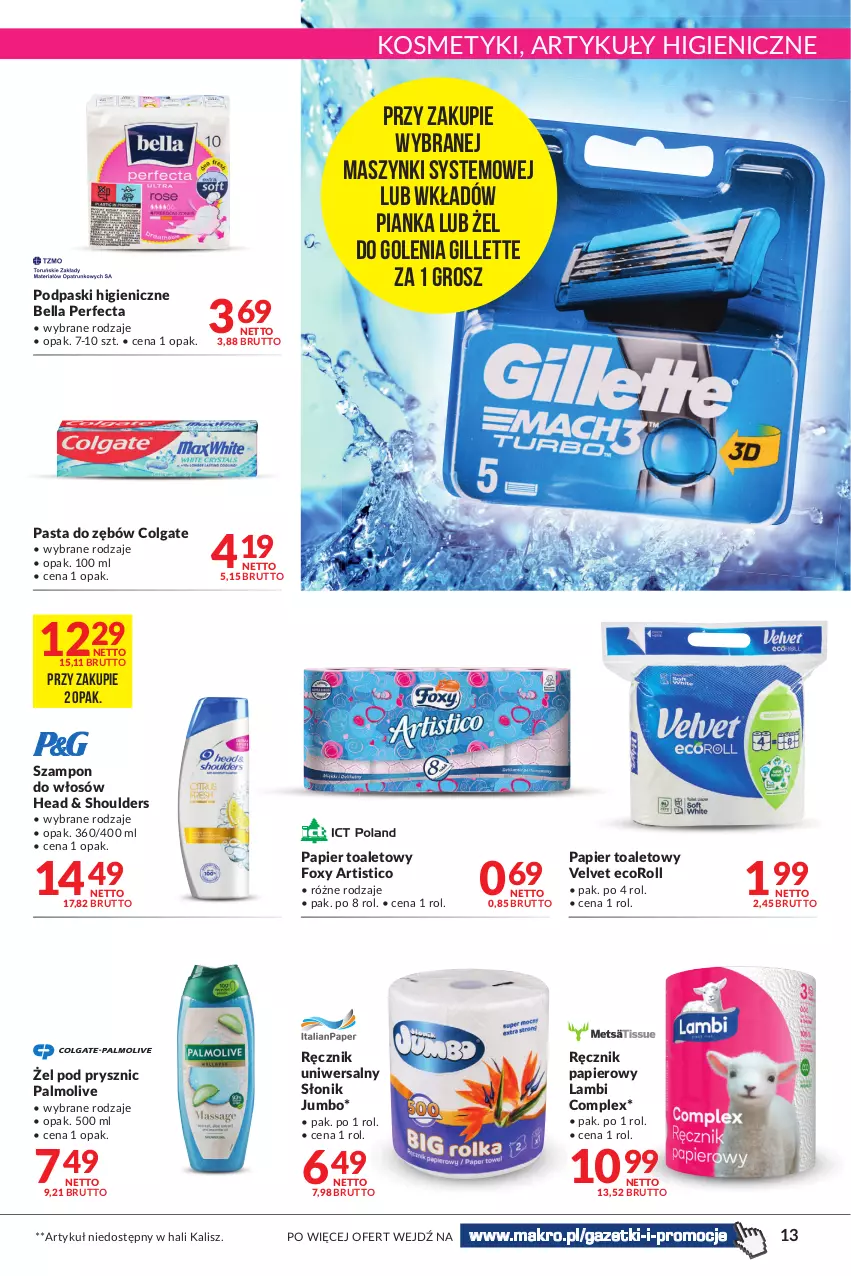 Gazetka promocyjna Makro - [Oferta promocyjna] Artykuły spożywcze i przemysłowe - ważna 22.02 do 07.03.2022 - strona 13 - produkty: Bell, Bella, Colgate, Foxy, Gillette, LG, Palmolive, Papier, Papier toaletowy, Pasta do zębów, Perfecta, Podpaski, Ręcznik, Szampon, Velvet