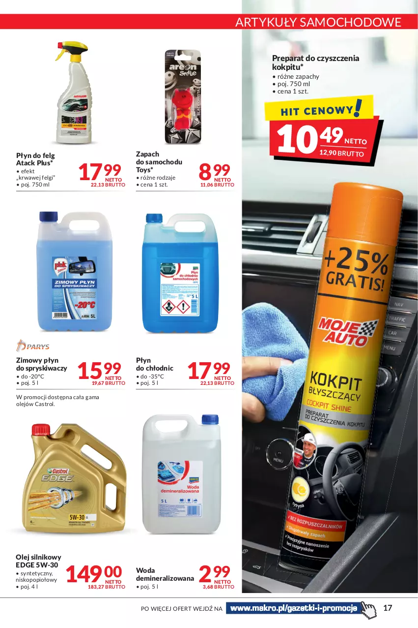 Gazetka promocyjna Makro - [Oferta promocyjna] Artykuły spożywcze i przemysłowe - ważna 22.02 do 07.03.2022 - strona 17 - produkty: Castrol, LG, Olej, Olej silnikowy, Płyn do chłodnic, Płyn do spryskiwaczy, Preparat do czyszczenia, Woda