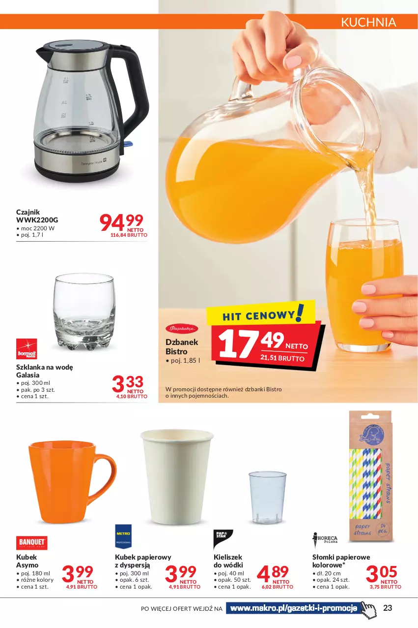 Gazetka promocyjna Makro - [Oferta promocyjna] Artykuły spożywcze i przemysłowe - ważna 22.02 do 07.03.2022 - strona 23 - produkty: Czajnik, Dzbanek, Gala, K2, Kieliszek, Kubek, Kubek papierowy, Kuchnia, Papier, Szklanka