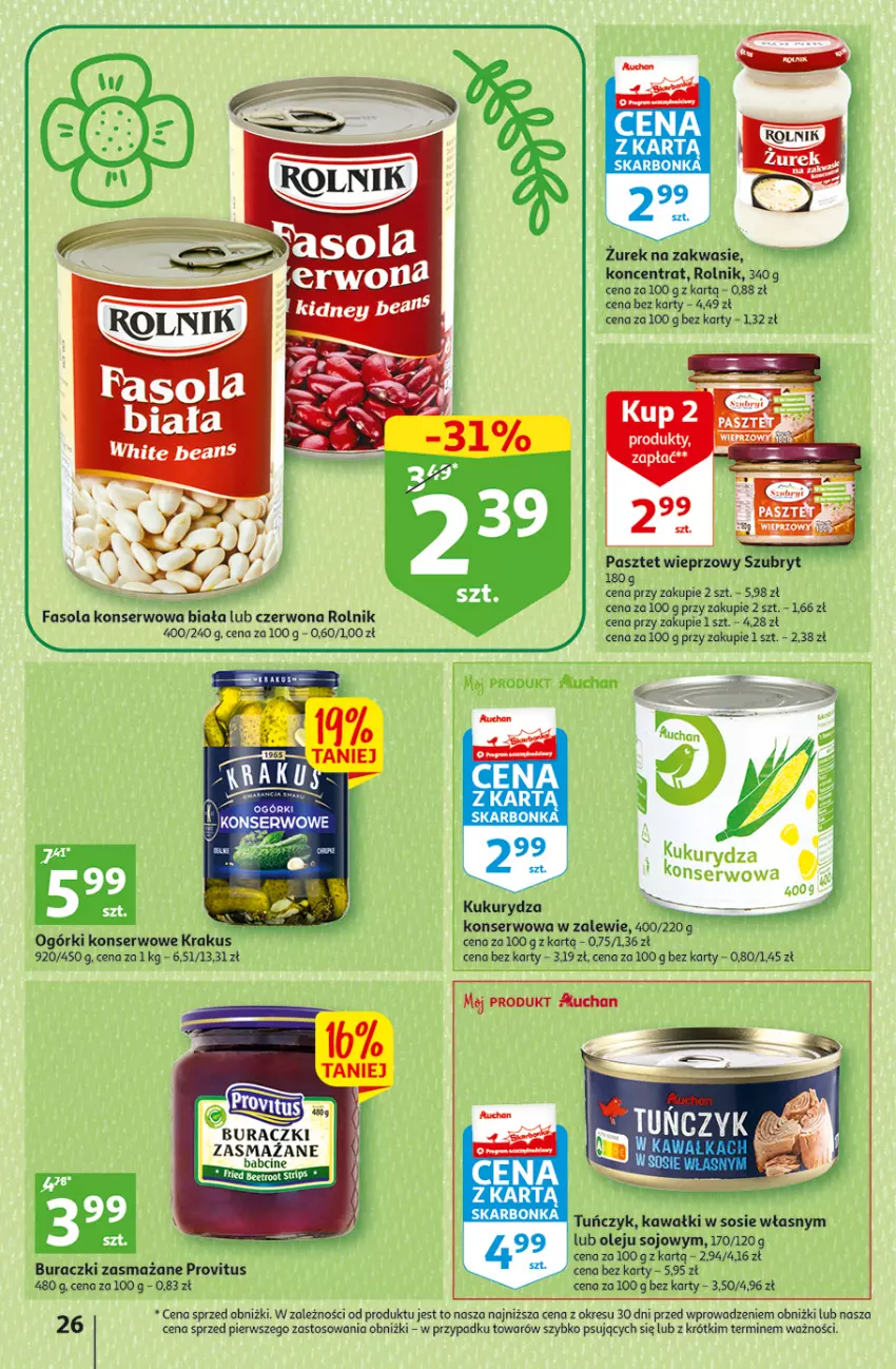 Gazetka promocyjna Auchan - Gazetka Wielkanoc na Twoim stole Hipermarket Auchan - ważna 30.03 do 08.04.2023 - strona 26 - produkty: Buraczki, Fa, Fasola, Krakus, Kukurydza, Kukurydza konserwowa, O nas, Ogórki konserwowe, Olej, Pasztet, Rolnik, Ser, Sos, Tuńczyk