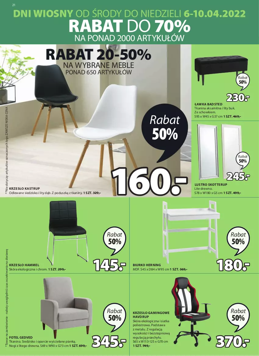 Gazetka promocyjna Jysk - Oferta tygodnia - ważna 06.04 do 19.04.2022 - strona 21 - produkty: Aksam, Biurko, Fotel, Krzesło, Lustro, Meble, Siatka, Siedzisko, Sok, Top