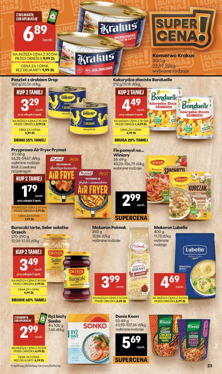 Gazetka promocyjna Delikatesy Centrum - Franczyza DC32 Czwartek - ważna 06.08 do 12.08.2026 - strona 23 - produkty: Bell, Bella, Bonduelle, Buraczki, Knorr, Krakus, Kukurydza, Lubella, Makaron, Olma, Pasztet, Por, Rum, Ryż, Ryż biały, Sałat, Sałatka, Ser, Sonko, Winiary