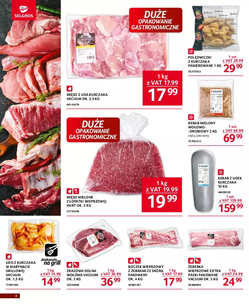 Gazetka promocyjna Selgros - Oferta gastronomiczna - ważna 29.06 do 12.07.2023 - strona 4 - produkty: Boczek, Boczek wieprzowy, Grill, Kebab, Kurczak, Mięso, Mięso mielone, Mięso mielone z łopatki wieprzowej, Mięso z uda kurczaka, Piec, Udo z kurczaka