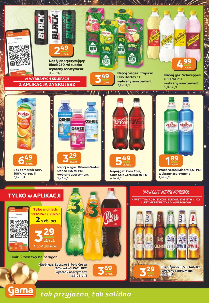 Gazetka promocyjna Gama - Gazetka Gama - ważna 18.12 do 31.12.2025 - strona 10 - produkty: Gra, Hortex, Lack, Napój, Oshee, Piec, Piwa, Piwo, Schweppes, Sok, Sok pomarańczowy, Tropical, Woda