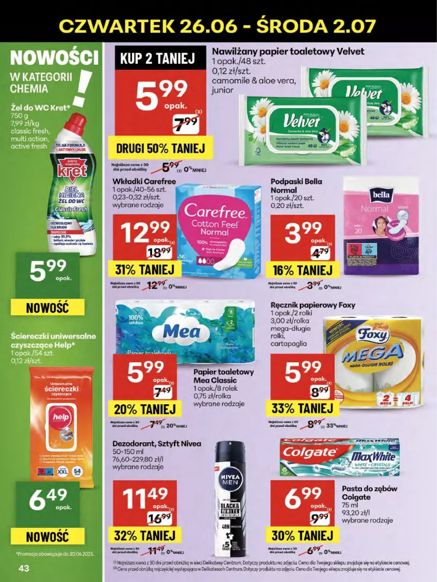 Gazetka promocyjna Delikatesy Centrum - Franczyza DC26 Czwartek - ważna 26.06 do 02.07.2025 - strona 43 - produkty: Aloe vera, Bell, Bella, Carefree, Colgate, Dezodorant, Foxy, LG, Nawilżany papier, Nivea, Papier, Papier toaletowy, Pasta do zębów, Podpaski, Ręcznik, Rolki, Rum, Velvet, Wkładki