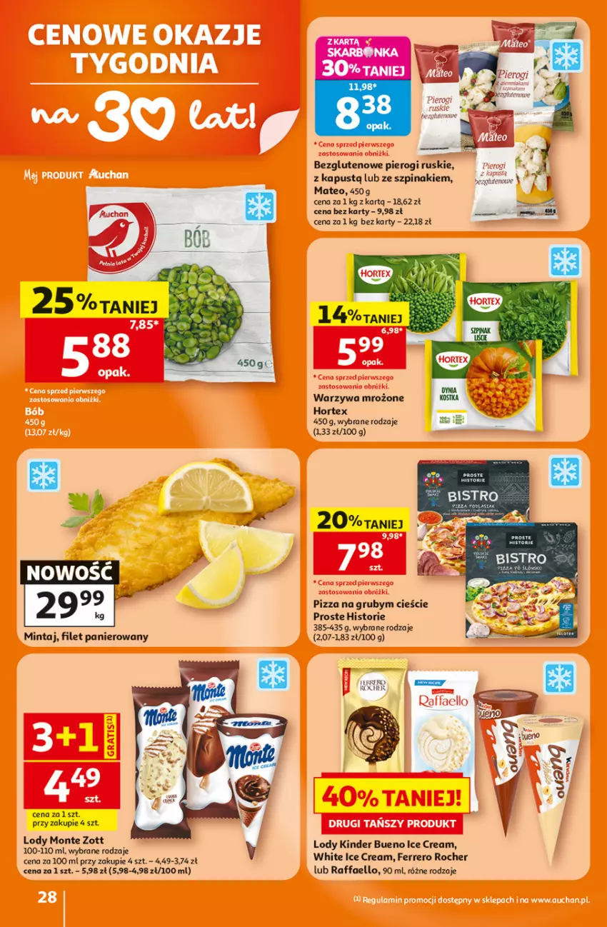 Gazetka promocyjna Auchan - Gazetka 30 Lat Hipermarket Auchan - ważna 25.06 do 01.07.2026 - strona 28 - produkty: Acer, Fa, Ferrero, Ferrero Rocher, Hortex, Kapustą, Kinder, Kinder Bueno, Lody, Monte, Pierogi, Pizza, Raffaello, Szpinak, Warzywa, Zott