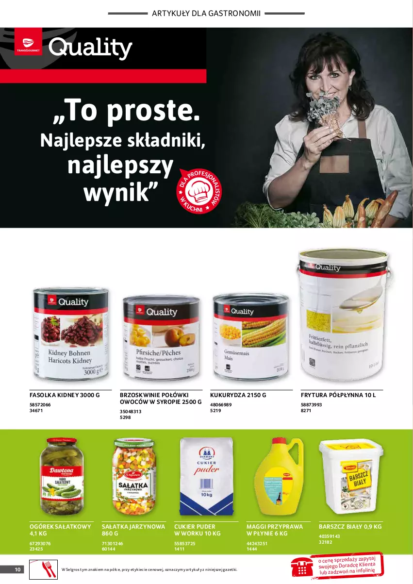 Gazetka promocyjna Selgros - Oferta gastronomiczna - ważna 31.03 do 06.04.2022 - strona 10 - produkty: Brzoskwinie, Cukier, Cukier puder, Fa, Kukurydza, LG, Maggi, Ogórek, Przyprawa w płynie, Puder, Sałat, Sałatka, Syrop