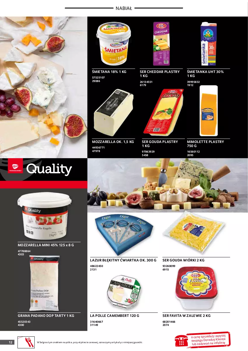 Gazetka promocyjna Selgros - Oferta gastronomiczna - ważna 31.03 do 06.04.2022 - strona 12 - produkty: Camembert, Cheddar, Fa, Favita, Gouda, Gouda plastry, Gra, Lazur, LG, Mimolette, Mozzarella, Ser