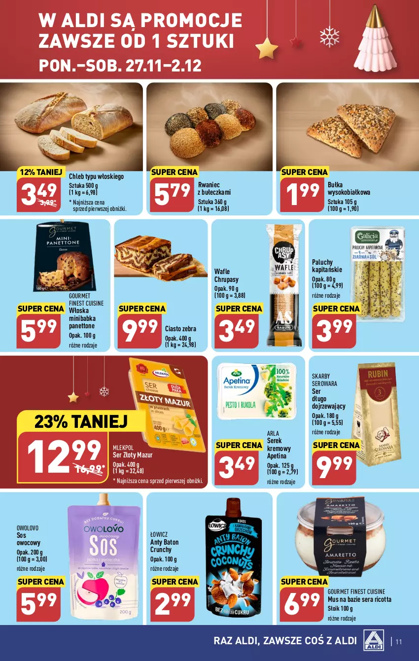 Gazetka promocyjna Aldi - Pełna oferta - ważna 27.11 do 02.12.2023 - strona 11 - produkty: Babka, Baton, Bułka, Chleb, Chleb typu włoskiego, Mus, Ricotta, Ser, Serek, Sok, Sos, Wafle, Złoty Mazur