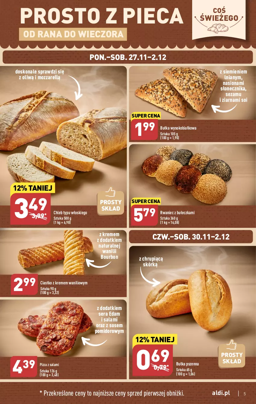 Gazetka promocyjna Aldi - Pełna oferta - ważna 27.11 do 02.12.2023 - strona 5 - produkty: Bourbon, Bułka, Chleb, Chleb typu włoskiego, Edam, Piec, Pizza, Salami, Ser, Sezam, Sok, Sos