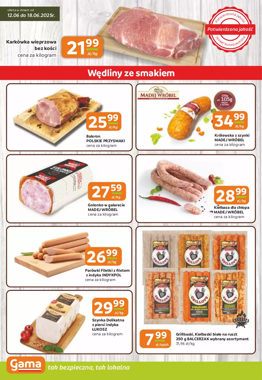 Gazetka promocyjna Gama - Gazetka Gama - ważna 12.06 do 24.06.2025 - strona 2 - produkty: Gala, Gra, Grill, Karkówka wieprzowa, Kiełbasa, Kiełbaski białe, Kosz, Madej Wróbel, Parówki, Piec, Przysmaki, Szynka