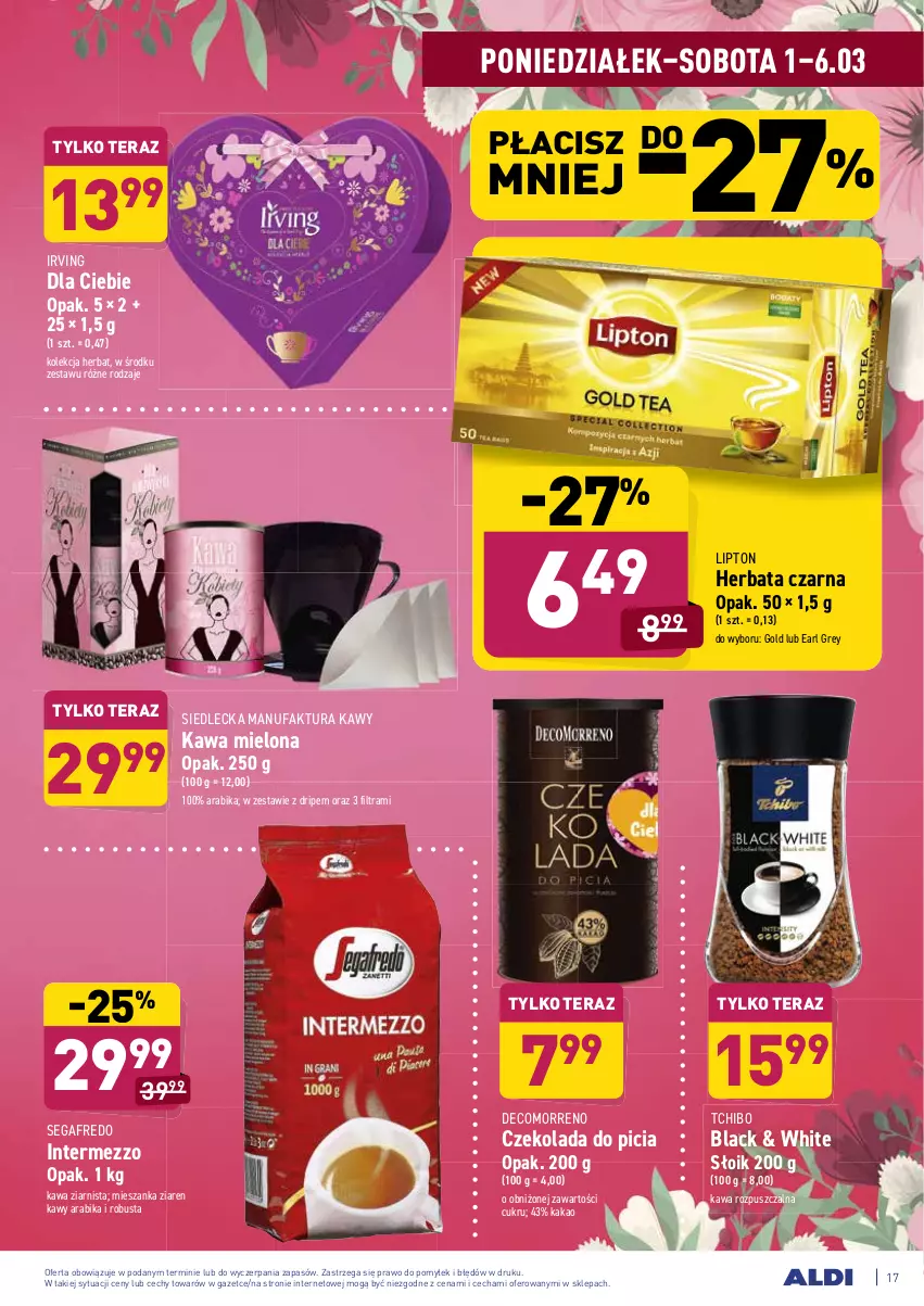 Gazetka promocyjna Aldi - ALE! CENA - ważna 01.03 do 06.03.2021 - strona 17 - produkty: Czekolada, Earl Grey, Fa, Herbata, Herbata czarna, Irving, Kakao, Kawa, Kawa mielona, Kawa rozpuszczalna, Kawa ziarnista, Lack, Lipton, Segafredo, Tchibo, Tera