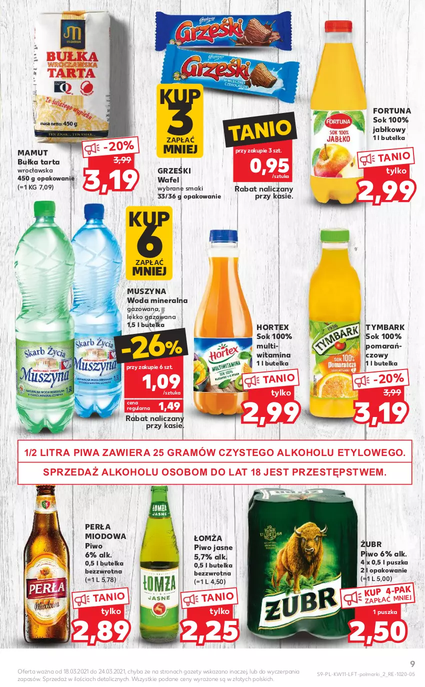 Gazetka promocyjna Kaufland - OFERTA TYGODNIA - ważna 18.03 do 24.03.2021 - strona 9 - produkty: Bułka, Bułka tarta, Fortuna, Gra, Grześki, Hortex, Mus, Olma, Perła, Piwa, Piwo, Piwo jasne, Sok, Szyna, Tarta, Tymbark, Woda, Woda mineralna