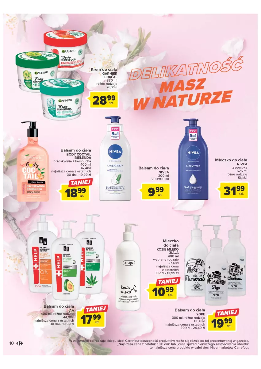 Gazetka promocyjna Carrefour - Gazetka Wiosna w pięknym stylu - ważna 07.03 do 18.03.2023 - strona 10 - produkty: Balsam do ciała, Bielenda, Body, Garnier, Krem do ciała, Mleczko, Mleczko do ciała, Mleko, Nivea, Yope, Ziaja