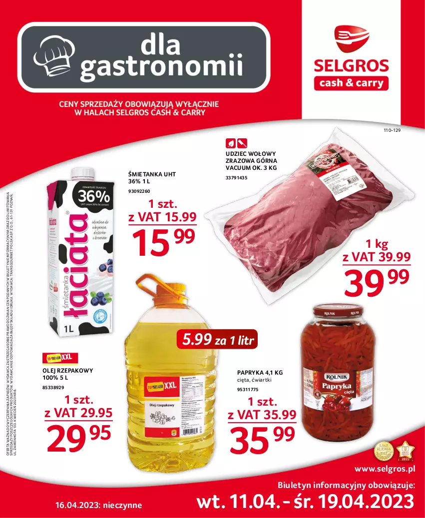 Gazetka promocyjna Selgros - Oferta gastronomiczna - ważna 11.04 do 19.04.2023 - strona 1 - produkty: Cień, Fa, LG, Olej, Olej rzepakowy, Papryka, Tran, Udziec wołowy