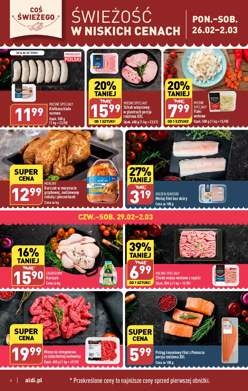 Gazetka promocyjna Aldi - Pełna oferta - ważna 26.02 do 02.03.2024 - strona 6 - produkty: Flaki, Flaki wołowe, Golden Seafood, Kiełbasa, Kiełbasa biała, Kurczak, Mięsne specjały, Mięso, Mięso mielone, Mięso mielone z szynki, Mintaj, Morliny, Piec, Pieczarka, Por, Pstrąg, Pstrąg łososiowy, Schab wieprzowy, Sos