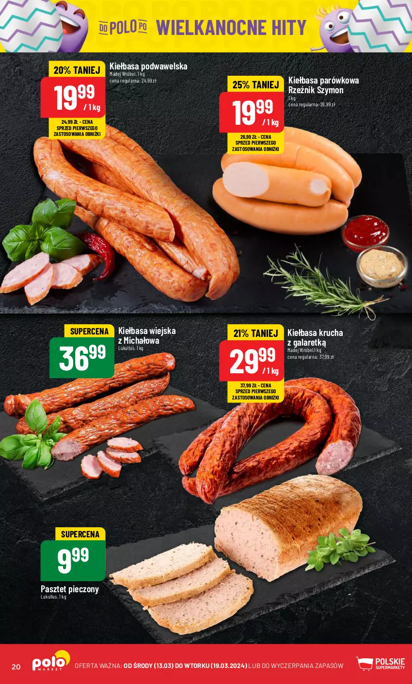 Gazetka promocyjna PoloMarket - Gazetka pomocyjna - ważna 13.03 do 19.03.2024 - strona 20 - produkty: Gala, Kiełbasa, Kiełbasa krucha, Kiełbasa wiejska, Madej Wróbel, Pasztet, Piec, Wawel