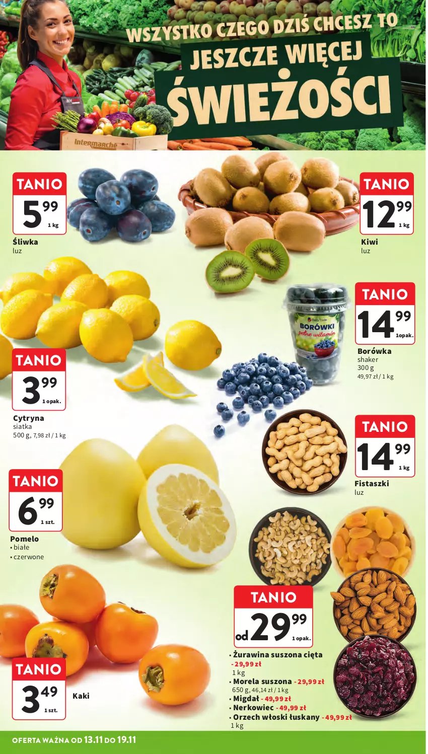 Gazetka promocyjna Intermarche - Gazetka Intermarche - ważna 13.11 do 19.11.2025 - strona 16 - produkty: Borówka, Kaki, Kiwi, Morela, Pomelo, Siatka