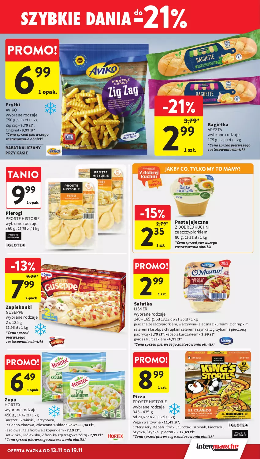 Gazetka promocyjna Intermarche - Gazetka Intermarche - ważna 13.11 do 19.11.2025 - strona 27 - produkty: Bagietka, Chrupki, Fa, Frytki, Gin, Gyros, Hortex, Inka, Kalafior, Kebab, Kurczak, Lisner, Piec, Pierogi, Pizza, Sałat, Sałatka, Ser, Szpinak, Szynka, Zupa