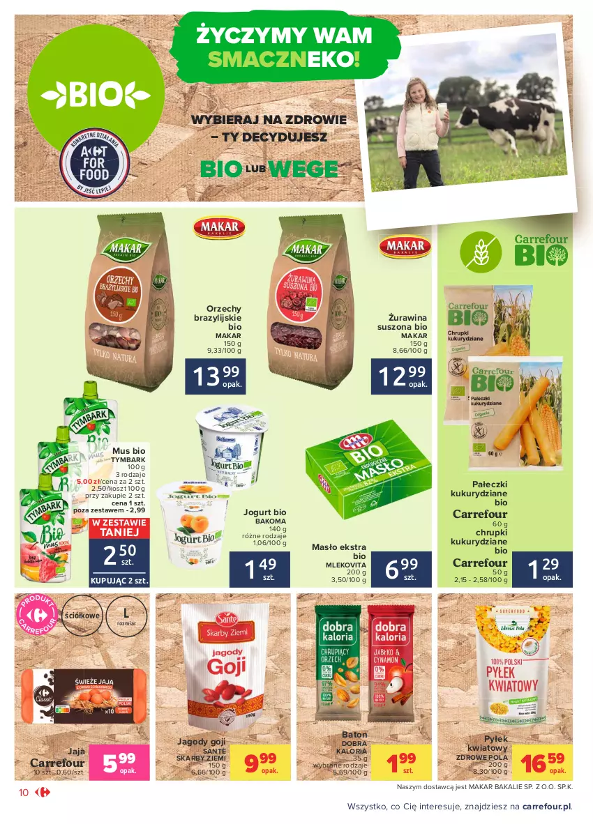 Gazetka promocyjna Carrefour - Gazetka Otwieramy się - ważna 22.06 do 03.07.2021 - strona 10 - produkty: Bakoma, Baton, Chrupki, Jagody, Jagody goji, Jaja, Jogurt, Jogurt bio, Kosz, Masło, Mleko, Mlekovita, Mus, Sante, Tymbark, Zdrowie