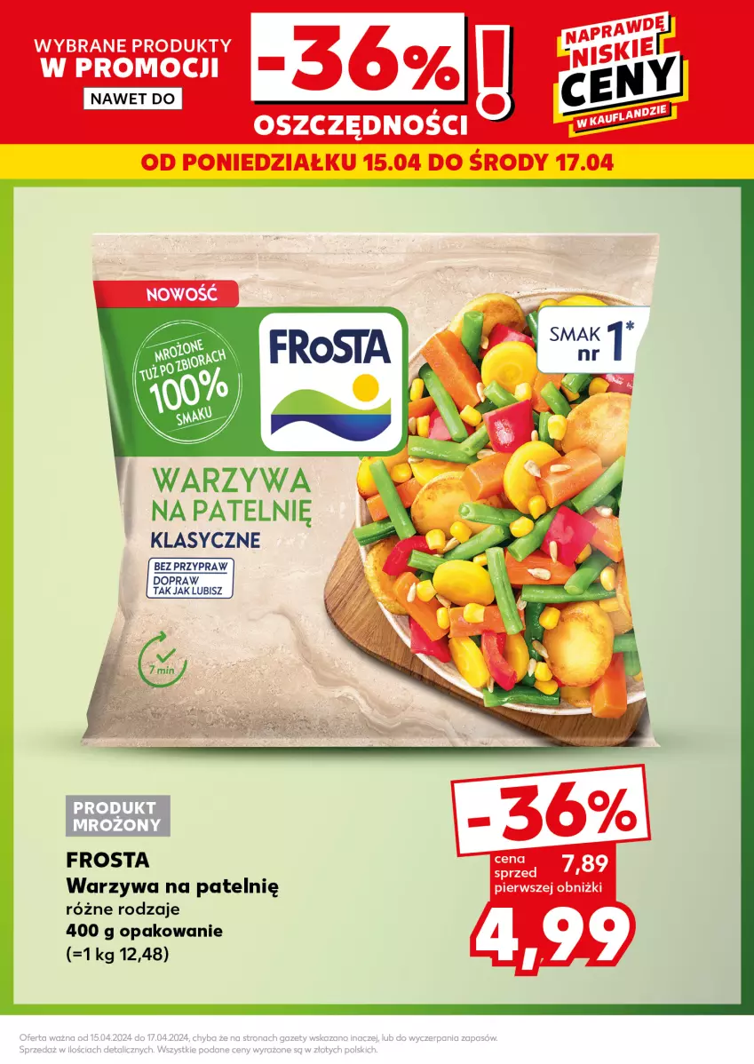 Gazetka promocyjna Kaufland - Kaufland - ważna 15.04 do 17.04.2024 - strona 5 - produkty: Frosta, Warzywa