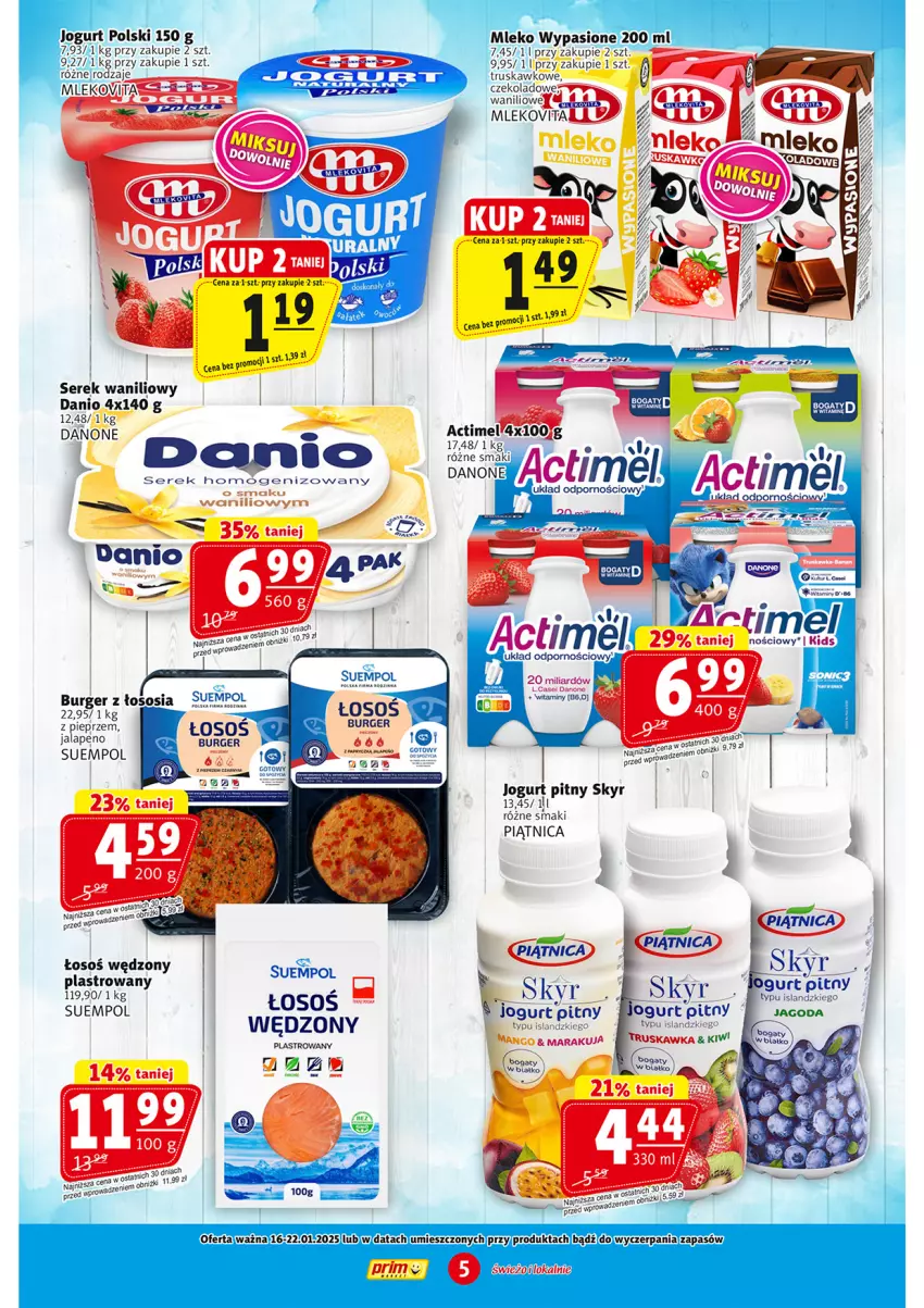 Gazetka promocyjna Prim Market - ważna 16.01 do 22.01.2025 - strona 5 - produkty: Actimel, Burger, Danio, Danone, Isla, Jogurt, Jogurt pitny, Mleko, Mlekovita, Piątnica, Pieprz, Por, Ser, Serek, Sos, Suempol